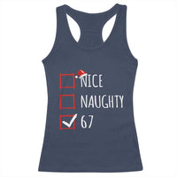 67 Christmas Racerback Tank Top Funny Nice Naughty Six Seven 6 7 Meme Brain Rot - Wonder Print Shop