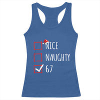 67 Christmas Racerback Tank Top Funny Nice Naughty Six Seven 6 7 Meme Brain Rot - Wonder Print Shop