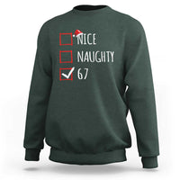 67 Christmas Sweatshirt Funny Nice Naughty Six Seven 6 7 Meme Brain Rot - Wonder Print Shop
