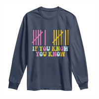 Funny Six Seven 6 7 Teen Slang Long Sleeve Shirt If You Know You Know Viral Meme - Wonder Print Shop