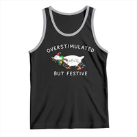 Overstimulated But Festive Goose Christmas Tank Top Funny Holiday Meme - Wonder Print Shop