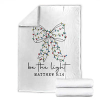 Be The Light Christmas Coquette Bow Throw Blanket Christian Religious Bible Verse - Wonder Print Shop