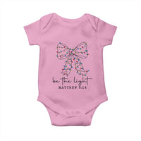 Be The Light Christmas Coquette Bow Baby Onesie Christian Religious Bible Verse - Wonder Print Shop