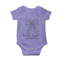 Be The Light Christmas Coquette Bow Baby Onesie Christian Religious Bible Verse - Wonder Print Shop