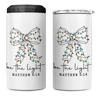 Be The Light Christmas Coquette Bow 4 in 1 Can Cooler Tumbler Christian Religious Bible Verse - Wonder Print Shop