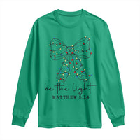Be The Light Christmas Coquette Bow Long Sleeve Shirt Christian Religious Bible Verse - Wonder Print Shop