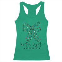 Be The Light Christmas Coquette Bow Racerback Tank Top Christian Religious Bible Verse - Wonder Print Shop
