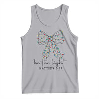 Be The Light Christmas Coquette Bow Tank Top Christian Religious Bible Verse - Wonder Print Shop