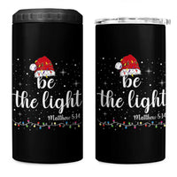 Be The Light Christmas 4 in 1 Can Cooler Tumbler Christian Religious Bible Verse Santa Hat Pajama - Wonder Print Shop