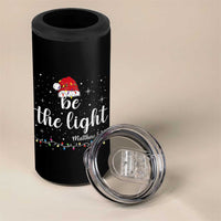 Be The Light Christmas 4 in 1 Can Cooler Tumbler Christian Religious Bible Verse Santa Hat Pajama - Wonder Print Shop