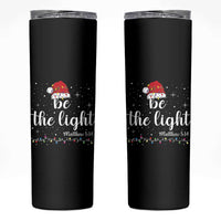 Be The Light Christmas Skinny Tumbler Christian Religious Bible Verse Santa Hat Pajama - Wonder Print Shop