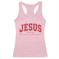 Jesus is the Reason Christmas Racerback Tank Top Christian Varsity - Wonder Print Shop