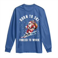 Skiing Santa Christmas Long Sleeve Shirt Funny Born to Ski Forced to Work - Wonder Print Shop