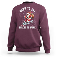 Skiing Santa Christmas Sweatshirt Funny Born to Ski Forced to Work - Wonder Print Shop