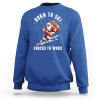 Skiing Santa Christmas Sweatshirt Funny Born to Ski Forced to Work - Wonder Print Shop