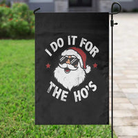 I Do It For The Ho's Garden Flag Funny Inappropriate Santa Christmas - Wonder Print Shop