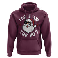 I Do It For The Ho's Hoodie Funny Inappropriate Santa Christmas - Wonder Print Shop