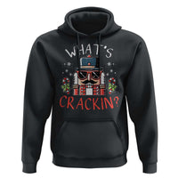 Christmas Nutcracker Hoodie Whats Crackin Funny Xmas