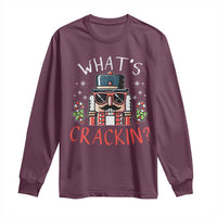 Christmas Nutcracker Long Sleeve Shirt Whats Crackin Funny Xmas