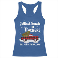 Teacher Christmas Racerback Tank Top Jolliest Bunch Of Teachers This Side Of The Hallway
