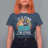 Funny Racoon T Shirt For Women Eating Instant Noodle Cup Dumpster Fire Everything Is Fine Meme - Wonder Print Shop