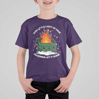 Funny Dumpster Fire T Shirt For Kid This Little Light Of Mine I'm Gonna Let It Shine TS10