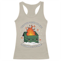 Funny Dumpster Fire Racerback Tank Top This Little Light Of Mine I'm Gonna Let It Shine TS10