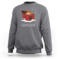 Dumpster Fire Sweatshirt Everythings Fine Funny Christmas - Wonder Print Shop