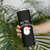 My First Christmas Skinny Tumbler Baby's First Holiday Xmas Santa - Wonder Print Shop