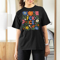 Fck Ice T Shirt For Women Funny Boho Floral Resist Retro Pro Immigration