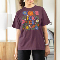 Fck Ice T Shirt For Women Funny Boho Floral Resist Retro Pro Immigration