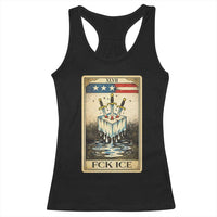 Fck Ice Racerback Tank Top Retro Tarot Card FDT Protest Satirical Graphic