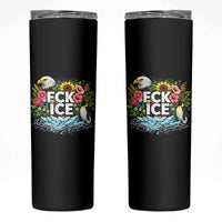 Fck Ice Skinny Tumbler Retro Floral FDT Protest Satirical Graphic