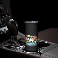Fck Ice Skinny Tumbler Retro Floral FDT Protest Satirical Graphic