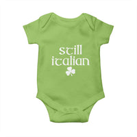 St Patricks Day Still Italian Baby Onesie Funny Lucky Shamrock Clovers