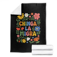 Chinga La Migra Throw Blanket Funny Boho Floral Resist Retro Pro Immigration