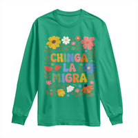 Chinga La Migra Long Sleeve Shirt Funny Boho Floral Resist Retro Pro Immigration