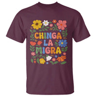 Chinga La Migra T Shirt Funny Boho Floral Resist Retro Pro Immigration