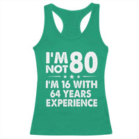 80th Birthday Racerback Tank Top Funny Saying Retro Vintage 80 Year Old Gift