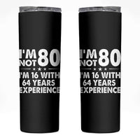 80th Birthday Skinny Tumbler Funny Saying Retro Vintage 80 Year Old Gift
