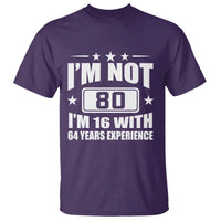 80th Birthday T Shirt Funny Saying 80 Year Old Gift