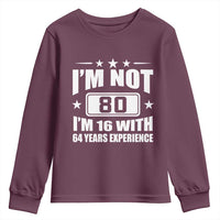 80th Birthday Youth Sweatshirt Funny Saying 80 Year Old Gift