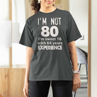 80th Birthday T Shirt For Women Funny 80 Year Old Gift