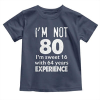 80th Birthday Toddler T Shirt Funny 80 Year Old Gift