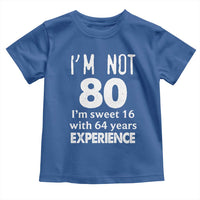 80th Birthday Toddler T Shirt Funny 80 Year Old Gift