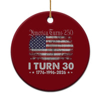 America Turns 250 I Turn 30 Ceramic Ornament Vintage 1996 30th Birthday 250th Anniversary USA 30 Year Old Gift