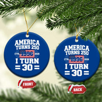 America Turns 250 I Turn 30 Ceramic Ornament Vintage 1996 30th Birthday 250th Anniversary USA Flag 30 Year Old Gift