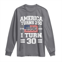 America Turns 250 I Turn 30 Long Sleeve Shirt Vintage 1996 30th Birthday 250th Anniversary USA Flag 30 Year Old Gift