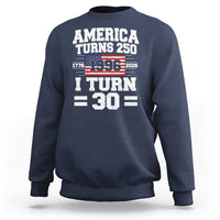 America Turns 250 I Turn 30 Sweatshirt Vintage 1996 30th Birthday 250th Anniversary USA Flag 30 Year Old Gift