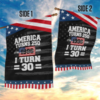 America Turns 250 I Turn 30 Patriotic Garden Flag Vintage 1996 30th Birthday 250th Anniversary USA Flag 30 Year Old Gift